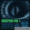Creepers, Vol. 1