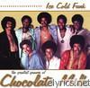 Chocolate Milk - Ice Cold Funk: The Greatest Grooves of Chocolate Milk