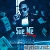 Sue Me (Deluxe)