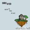 Chris Ayer - This Is the Place