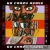Go Crazy (Remix) [feat. Future, Lil Durk & Latto] - Single