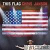 Chris Janson - This Flag - Single