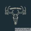 Trigger Happy - Single
