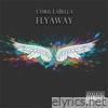 Chris Labella - Flyaway - EP