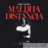 Maldita Distancia - Single