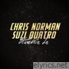 Chris Norman & Suzi Quatro - Stumblin' In (2017 Remaster) - Single