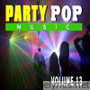 Party Pop Music, Vol. 13 - EP