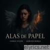 Alas De Papel (feat. Adrian Borja) - Single