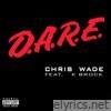 D.A.R.E. (feat. K Brock) - Single