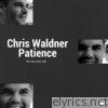 Chris Waldner - Patience - Single