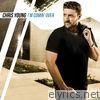 Chris Young - I'm Comin' Over