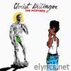 Christ Dillinger - CHRIST DILLINGER THE MIXTAPE