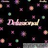 Delusional