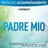 Christine D'clario - Padre Mio (Pista de Acompañamiento) - EP