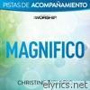 Christine D'clario - Magnífico (Pista de Acompañamiento) - EP