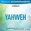 Christine D'clario - Yahweh (Audio Performance Trax) - EP