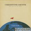 Christine Dente - Voyage