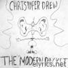 Christofer Drew - The Modern Racket - Single