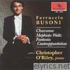 Busoni, F.: Fantasia Contrappuntistica - Liszt, F.: Mephisto Waltz No. 1 - Bach, J.S.: Chaconne (O'Riley)