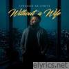 Without a Wife - Single