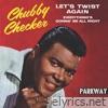 Let's Twist Again / Everything's Gonna' Be All Right - Single