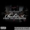Chuckie Akenz - From the Beginning