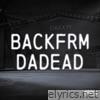BackfrmdaDead - EP