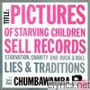 Pictures of Starving Children Sell Records