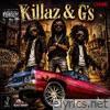 Killaz & G's (feat. Totally Insane, MC Kong, Lee Dozier & JT The Bigga Figga) - Single
