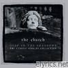 Church - Deep In the Shallows (30th Anniversary Singles Collection)