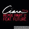 Ciara - Sorry (Remix, Pt. 2) [feat. Future] - Single