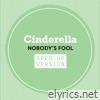 Nobody's Fool (Sped Up) - Single