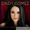 Cindy Gomez - Fuego Fatal - EP