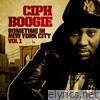 Ciph Boogie - Sometime In New York City, Vol. 1 - EP