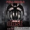 Full Circle: The Birth, Death & Rebirth of Circle of Dust (Official Soundtrack)