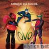 Cirque Du Soleil - Ovo