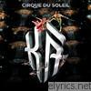 Cirque Du Soleil - Ka'