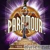 Cirque du Soleil Paramour (Original Broadway Cast Recording)