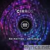 No Matter / Originals - Single