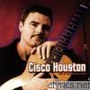 Cisco Houston - Best of the Vanguard Years