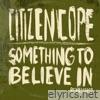Something to Believe In (Remastered 2025) - Single