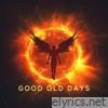 Good Old Days - Single