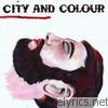 City & Colour - Bring Me Your Love