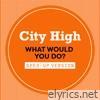 What Would You Do? (Sped Up) - Single