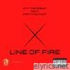 Line of Fire (feat. Pritty Militant) - Single