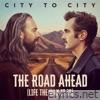 The Road Ahead (Life the Way It Is) - Single