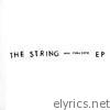 The String - And Then Some - EP