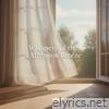Whispers Of The Afternoon Breeze - Single