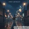 Street Lamp Melody - Single
