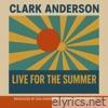 Live For The Summer - Single